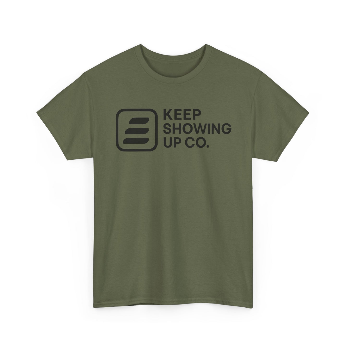 Keep Showing Up Unisex Heavy Cotton Tee - Motivational Shirt, Gift for Encouragement, Everyday Wear, Unisex Tee, Inspirational Clothing