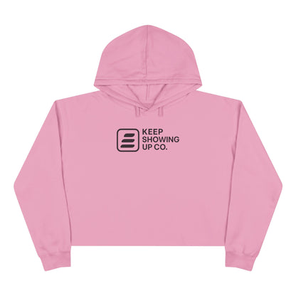Keep Showing Up Crop Hoodie - Motivational Sweatshirt, Stylish Athletic Wear, Casual Gift, Cozy Apparel, Confidence Booster