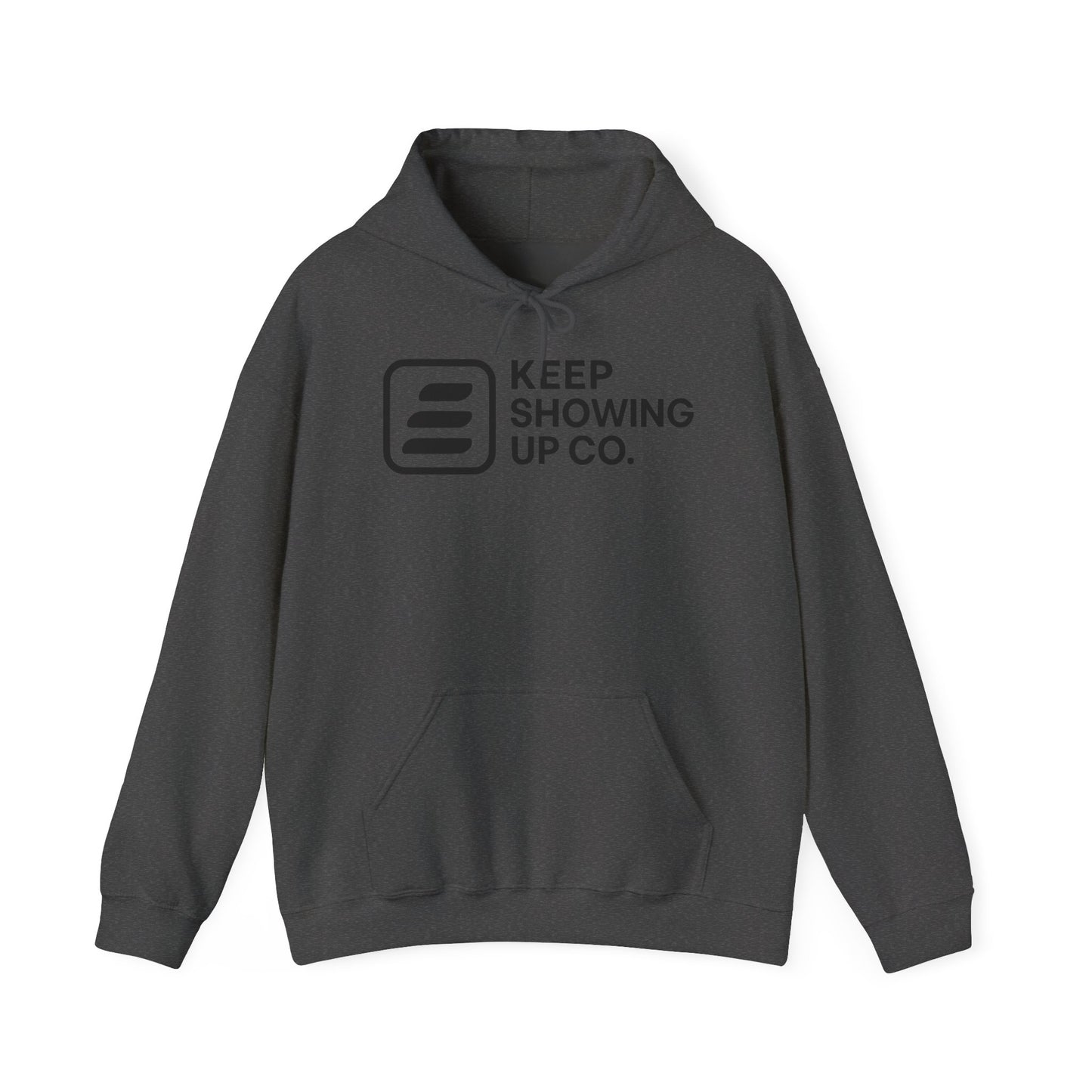 Keep Showing Up Unisex Hoodie – Gray Front