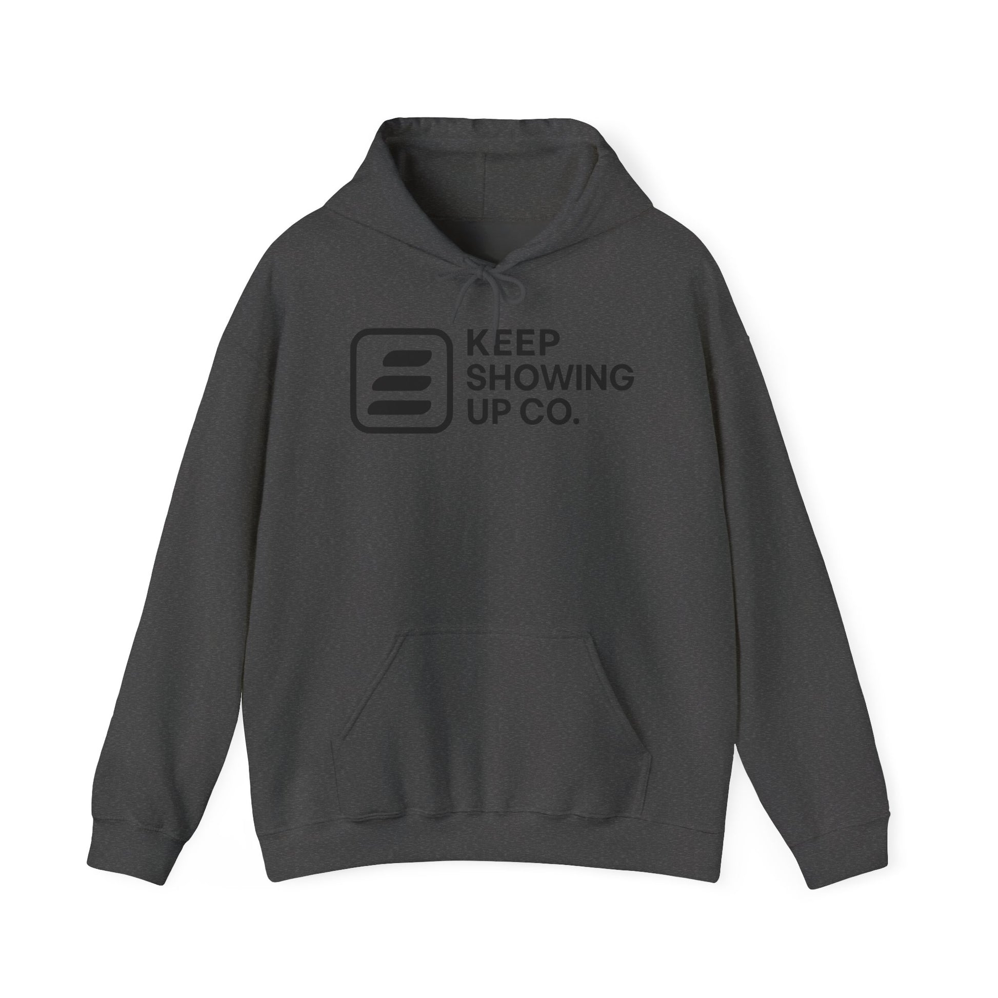 Keep Showing Up Unisex Hoodie – Gray Front