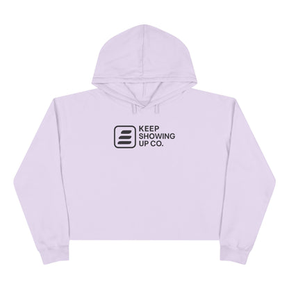 Keep Showing Up Crop Hoodie - Motivational Sweatshirt, Stylish Athletic Wear, Casual Gift, Cozy Apparel, Confidence Booster